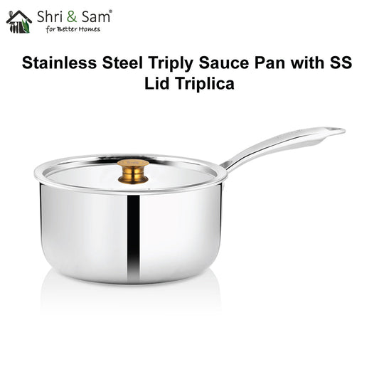 Stainless Steel Triply Sauce Pan with SS Lid Triplica