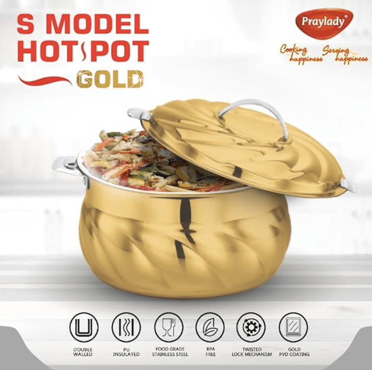 PRAY-LADY Praylady S-Model Hotpot Gold | சிறந்த தோற்றத்தை அளிக்கும் எக்ஸோடிக் டிசைன் | ஸ்டீல் மூடியுடன் கூடிய இன்சுலேட்டட் ஸ்டெயின்லெஸ் ஸ்டீல் கேசரோல் | ஹாட் பாட் சர்விங் கேசரோல்கள்/சப்பாத்தி பாக்ஸ்/ஹாட் கேஸ் (3500 ML)