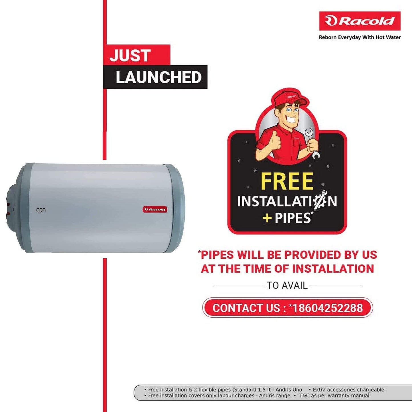 Racold CDR DLX 15ltr Horizontal (LEFT SIDE) Water Heater with Free Installation & Pipes||Fits Under False Ceilings|Titanium Enameled Coating|| Warranty:7 Yr Tank, 3 Yr Element, 2Yr Product