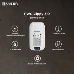 Faber Zippy Instant Geyser 3 Litre| 3000W Powerful Heating | Superior Energy Efficiency | Suitable for Kitchen & Bathroo