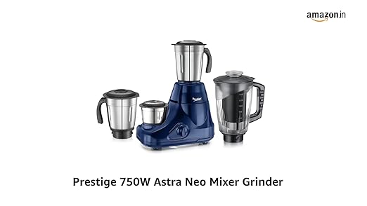 Prestige Astra Neo 750 Watt Mixer Grinder with 4 Jars (3 Stainless Steel + 1 Juicer) | Space-Saving Stacking Design | Super Efficient SS Blades | Blue |2Y Warranty | ISI Certified