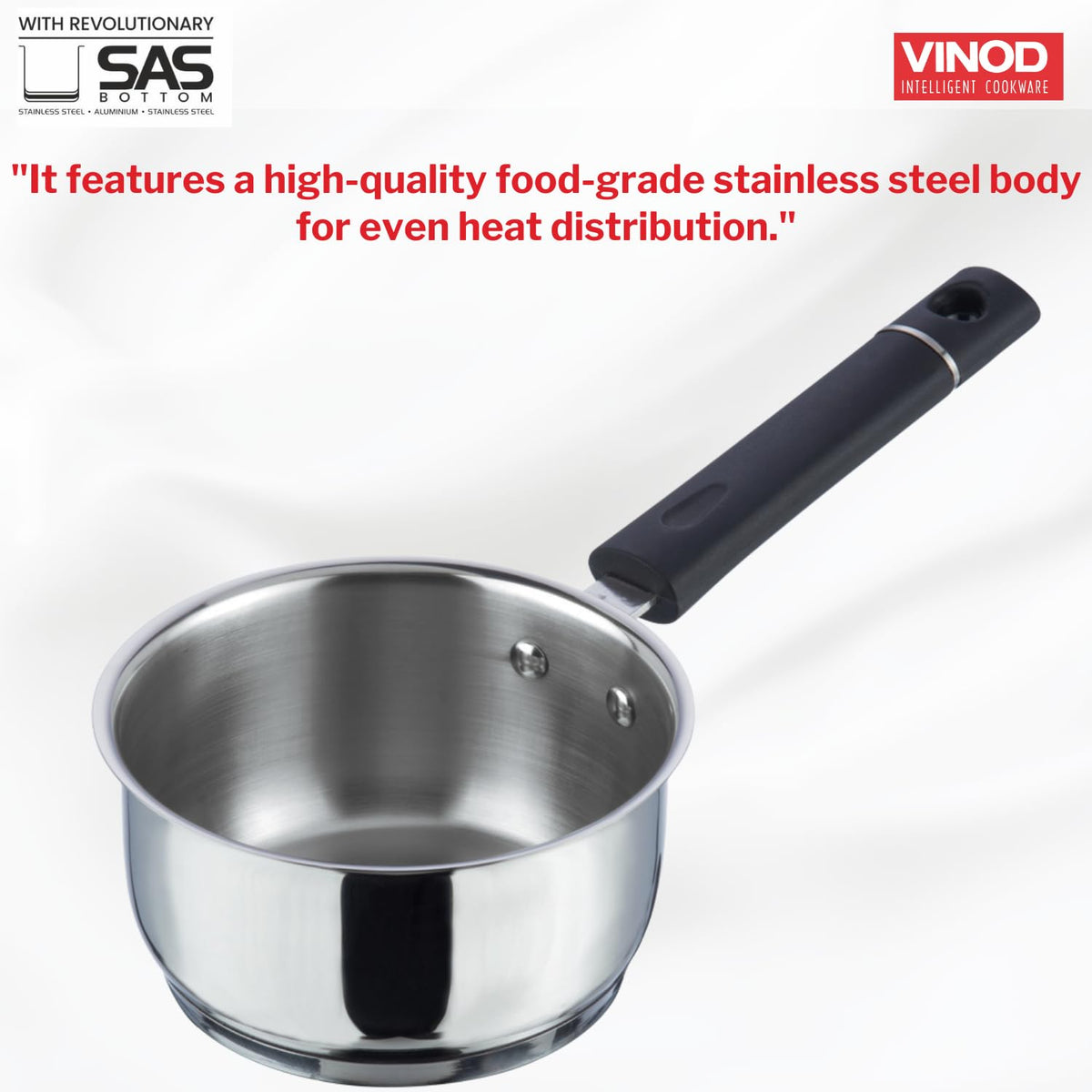 Vinod Stainless Steel Tivoli Saucepan  (Induction Friendly)
