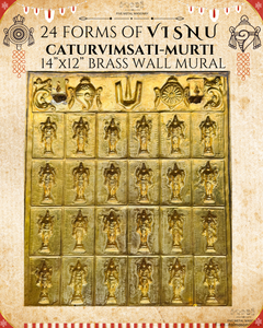 Caturvimsatimurti - 24 Forms of Visnu - 14" x 12”