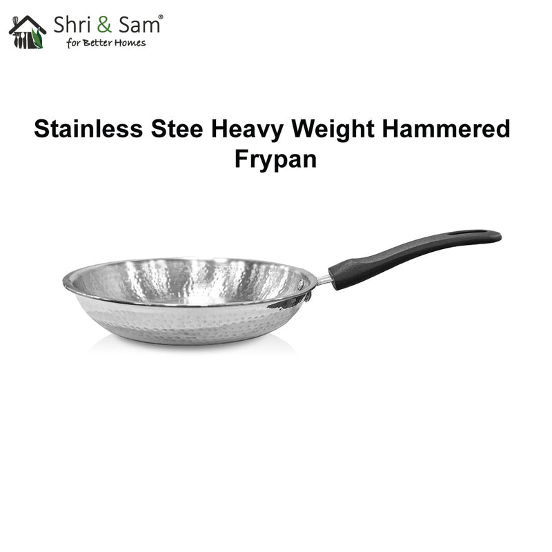 Stainless Steel Heavy Weight Hammered Fry Pan