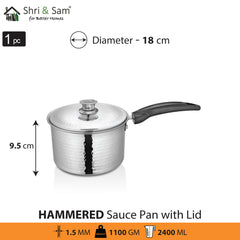 Stainless Steel Heavy Weight Hammered Sauce Pan with SS Lid