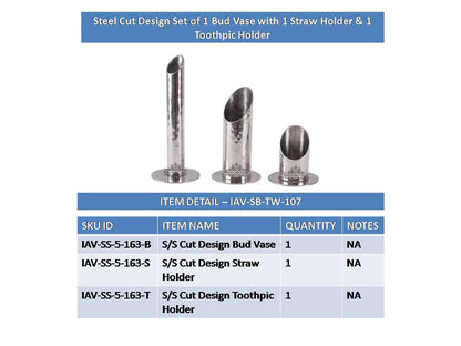 Steel Cut Set of 1 Bud Vase,Straw Holder,Toothpic Holder