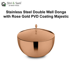 Stainless Steel Double Wall Donga with Rose Gold PVD Coating Majestic