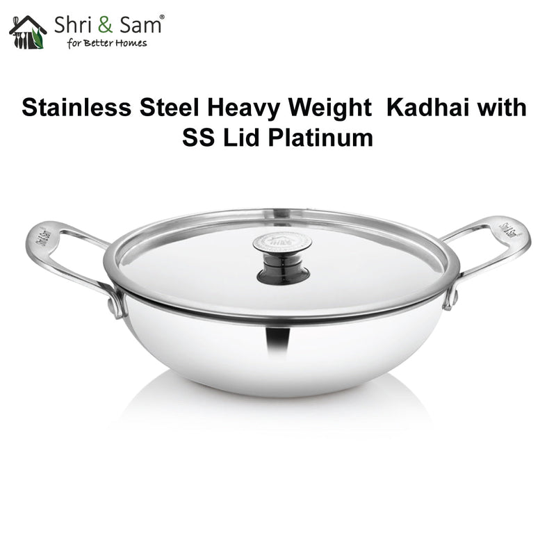 Stainless Steel Heavy Weight Kadhai with SS Lid Platinum