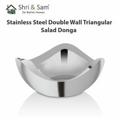Stainless Steel Double Wall Triangular Salad Donga