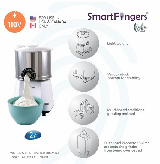 Smart Fingers Stainless Steel Comfort Plus Table Top Magic Wet Grinder 110V 60Hz (2 L) For Usa Canada And Japan Only, White