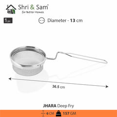 Stainless Steel Deep Fry Jhara