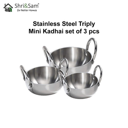 Stainless Steel Triply Mini Kadhai set of 3 pcs