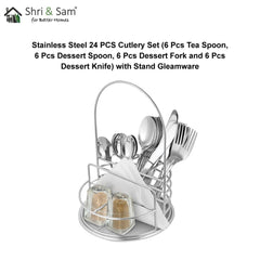 Stainless Steel 24 PCS Cutlery Set (6 Pcs Tea Spoon, 6 Pcs Dessert Spoon, 6 Pcs Dessert Fork and 6 Pcs Dessert Knife) with Stand Gleamware