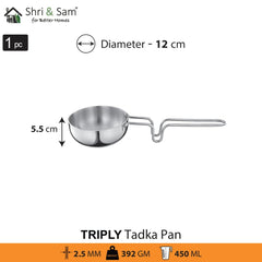 Stainless Steel Triply Tadka Pan