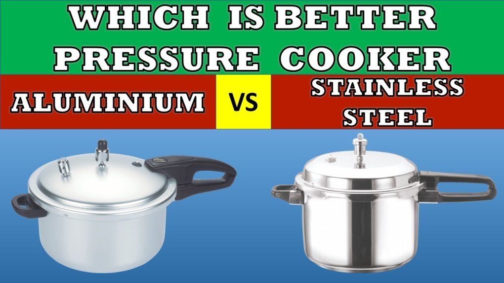 pressure cooker steel vs aluminium